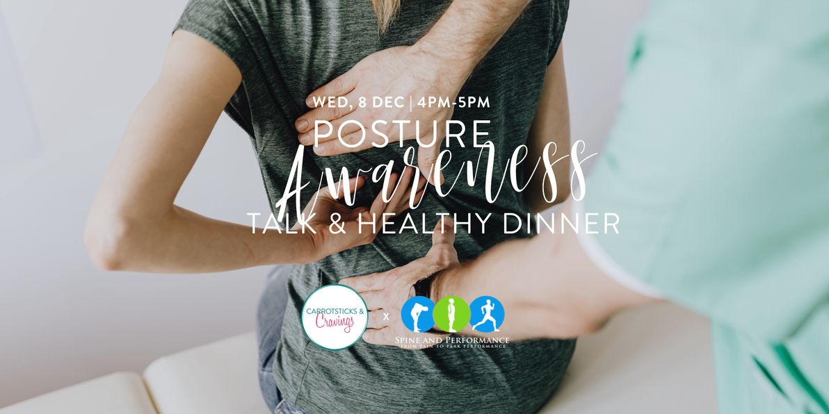 Carrotsticks & Cravings posture awareness talk and healthy dinner